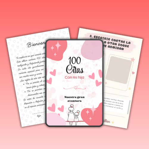 100 Citas con Mi Hija: Construyendo recuerdos inolvidables